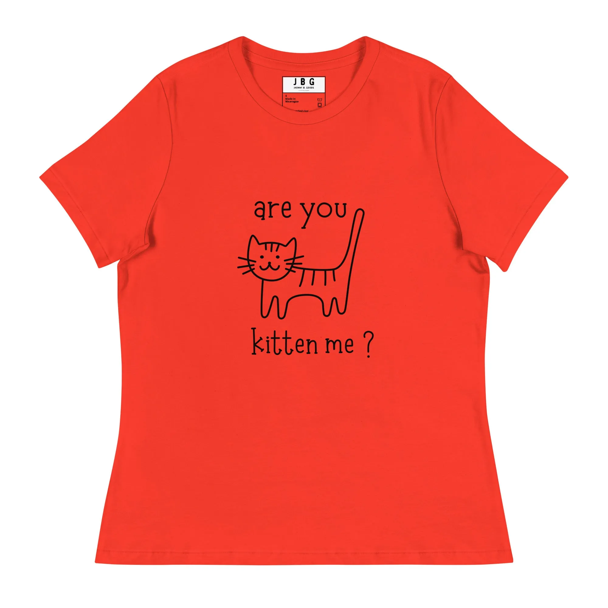 Are you kitten me Women's Relaxed T-Shirt