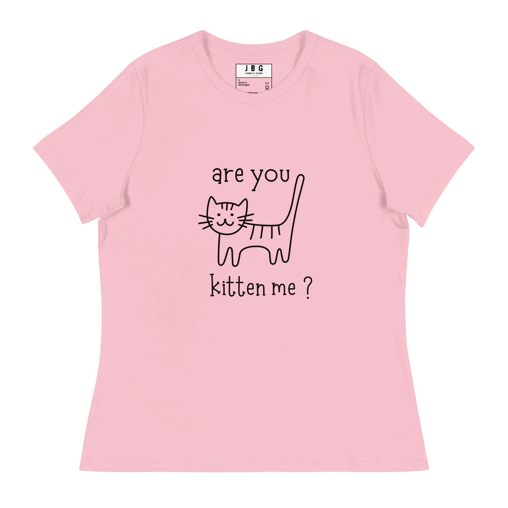 Are you kitten me Women's Relaxed T-Shirt