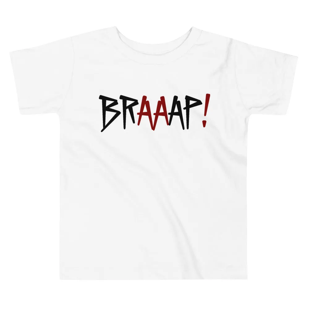 Braaap! [Toddler Tee]