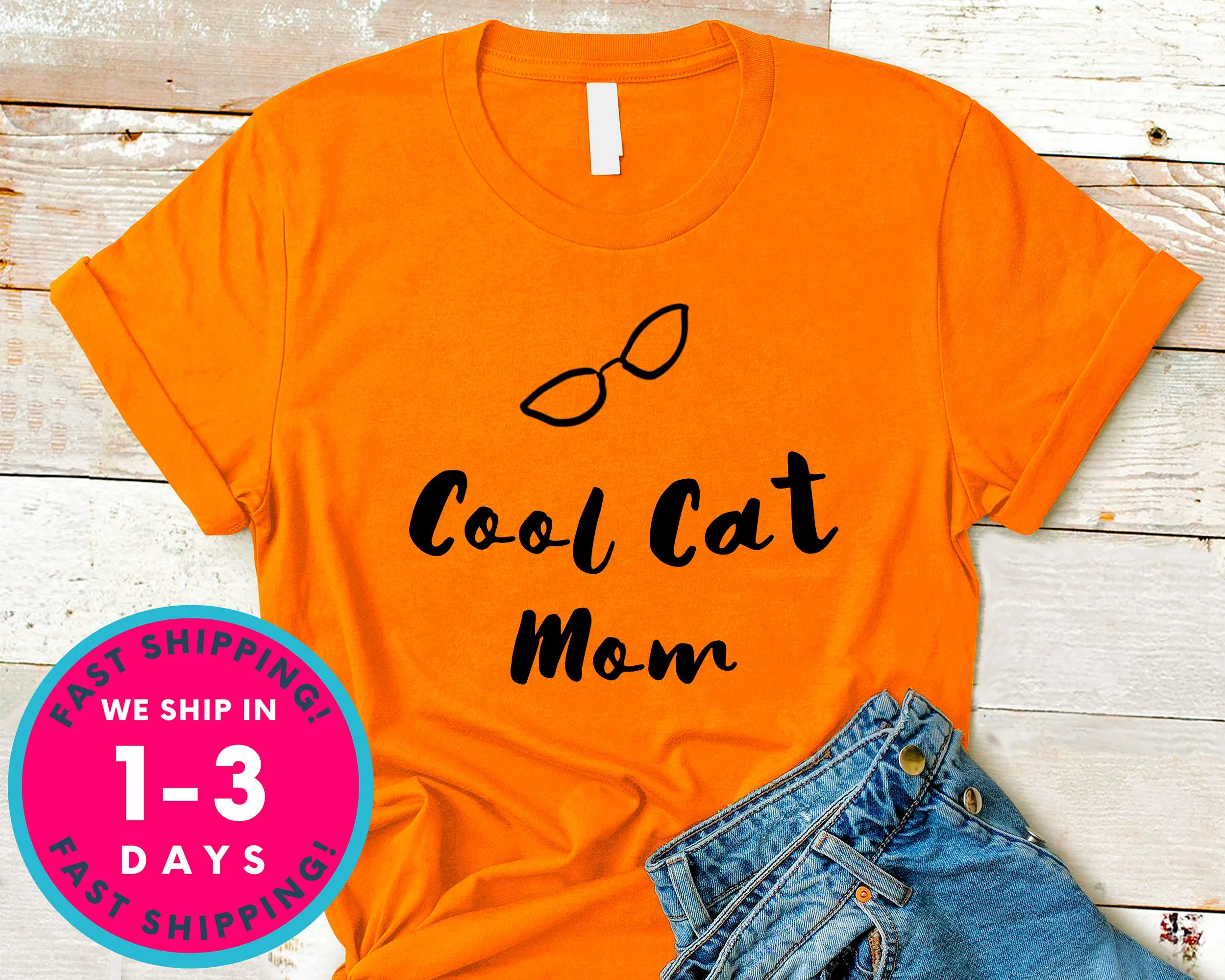Cool Cat Mom T-Shirt - Animals Shirt
