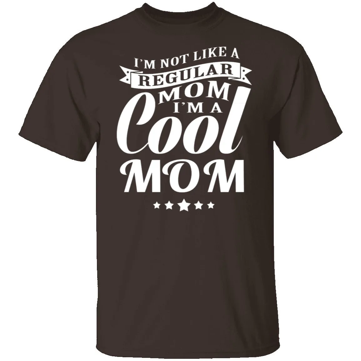 Cool Mom T-Shirt