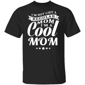 Cool Mom T-Shirt