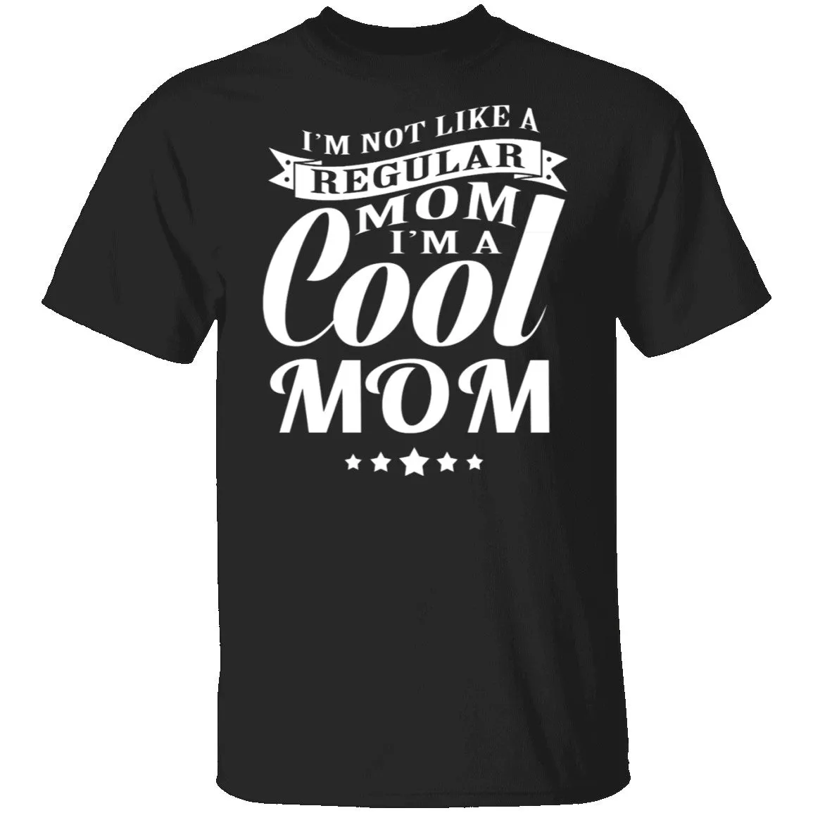 Cool Mom T-Shirt