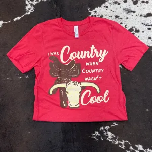 Emily's "Country Wasn't Cool" Tee