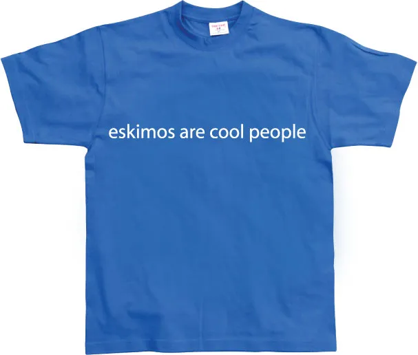 Eskimos are cool people T-Shirt