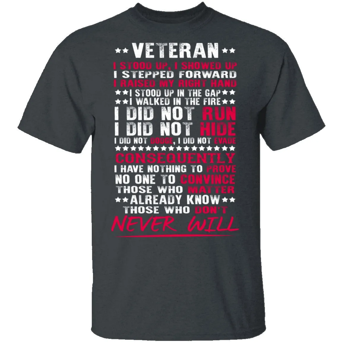 I Stepped Forward T-Shirt