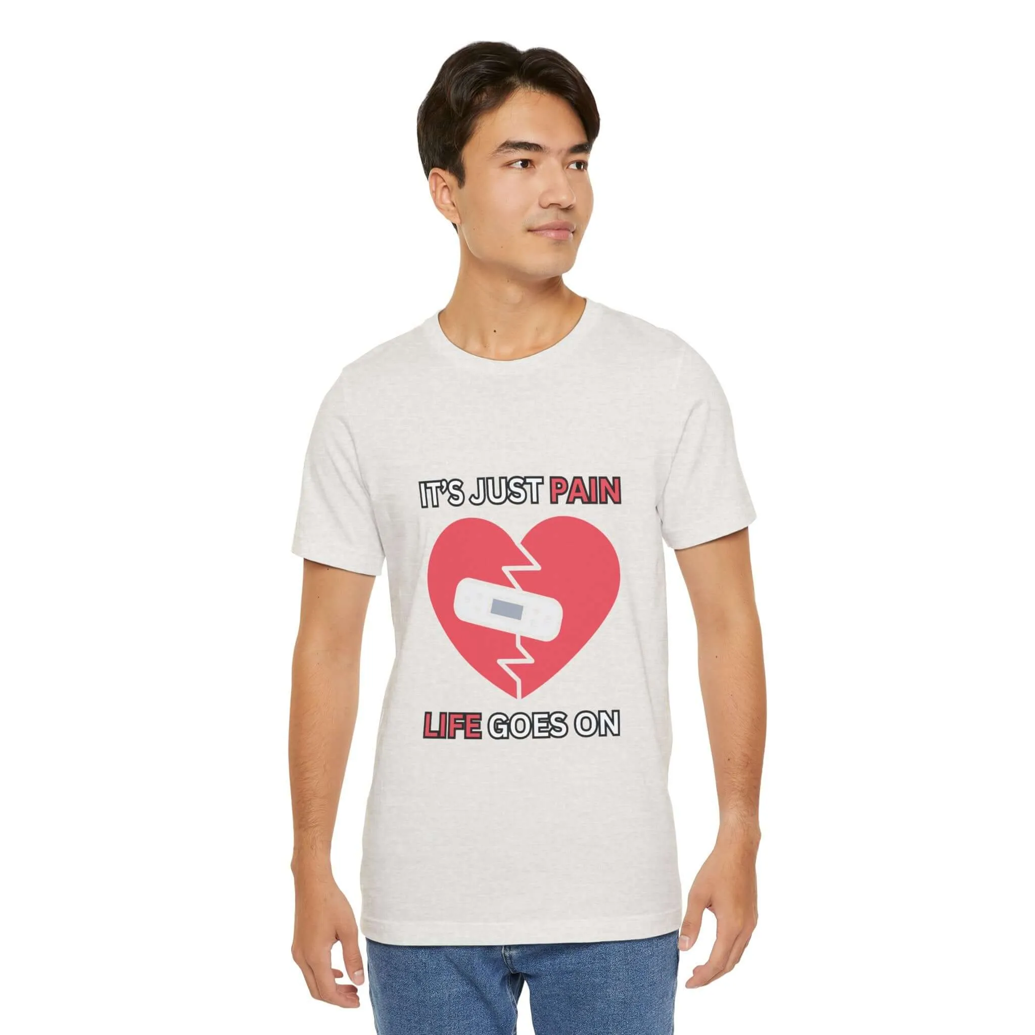 It's Just Pain Life Goes On Men's Graphic T-Shirt