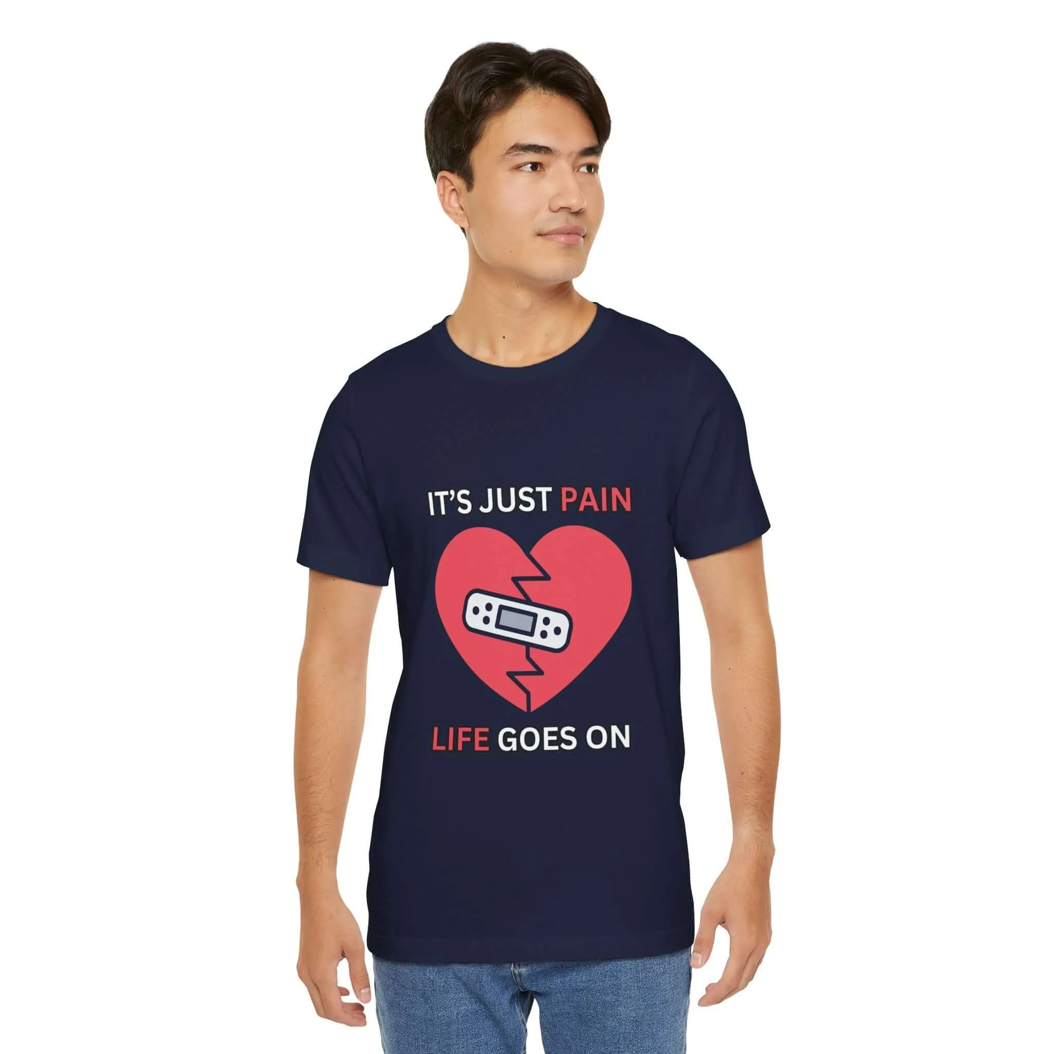 It's Just Pain Life Goes On Men's Graphic T-Shirt