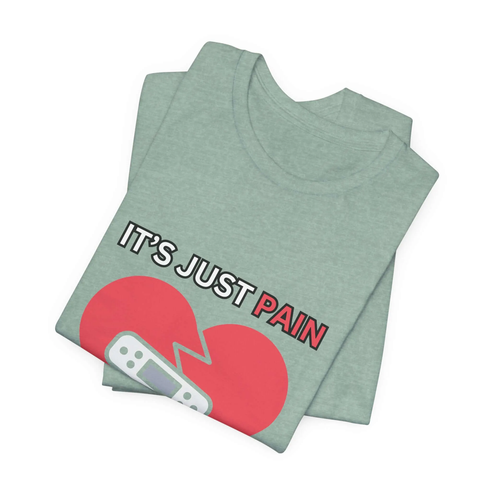 It's Just Pain Life Goes On Men's Graphic T-Shirt