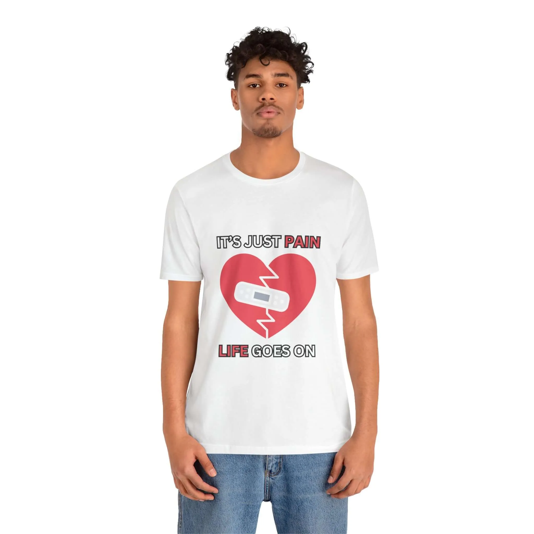 It's Just Pain Life Goes On Men's Graphic T-Shirt