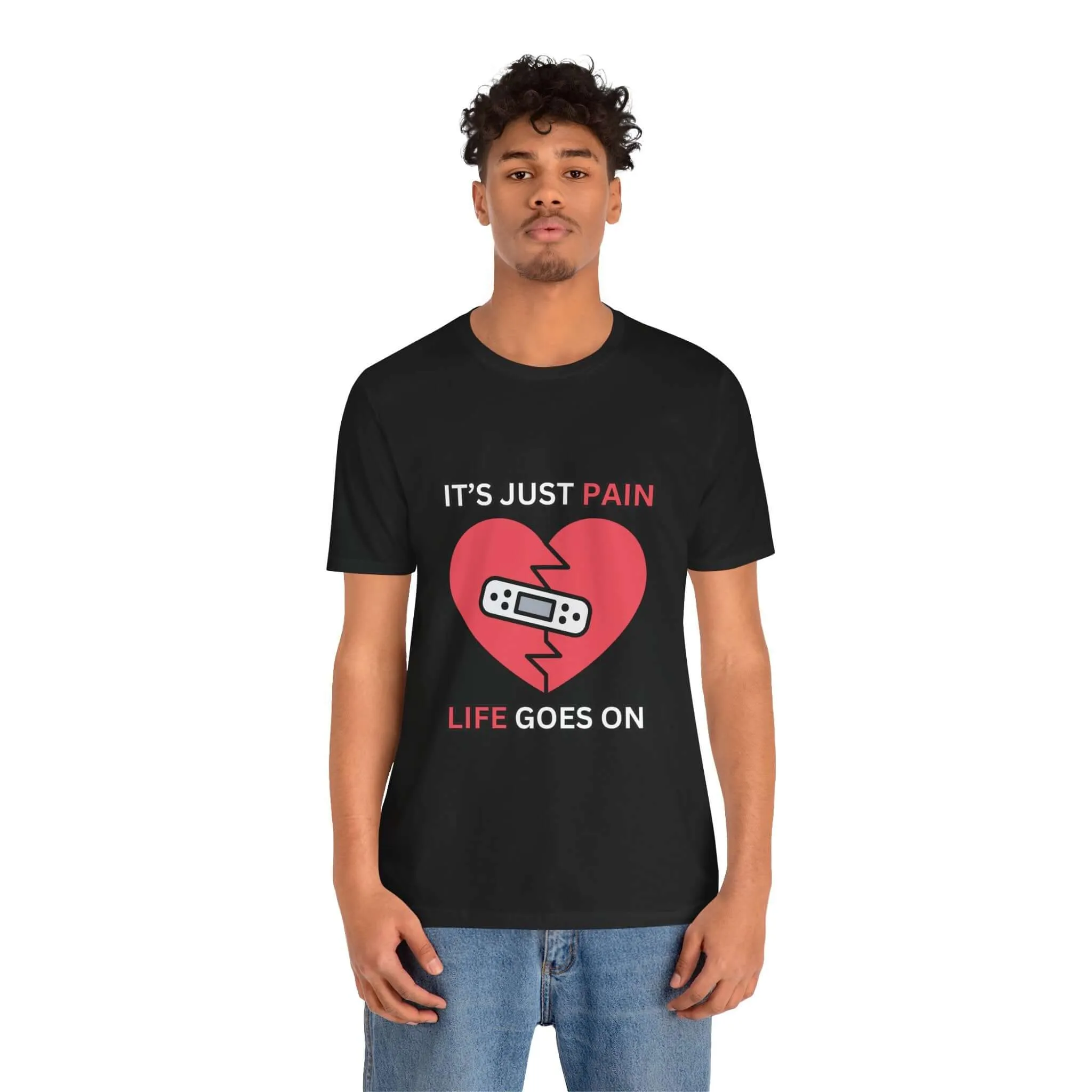 It's Just Pain Life Goes On Men's Graphic T-Shirt