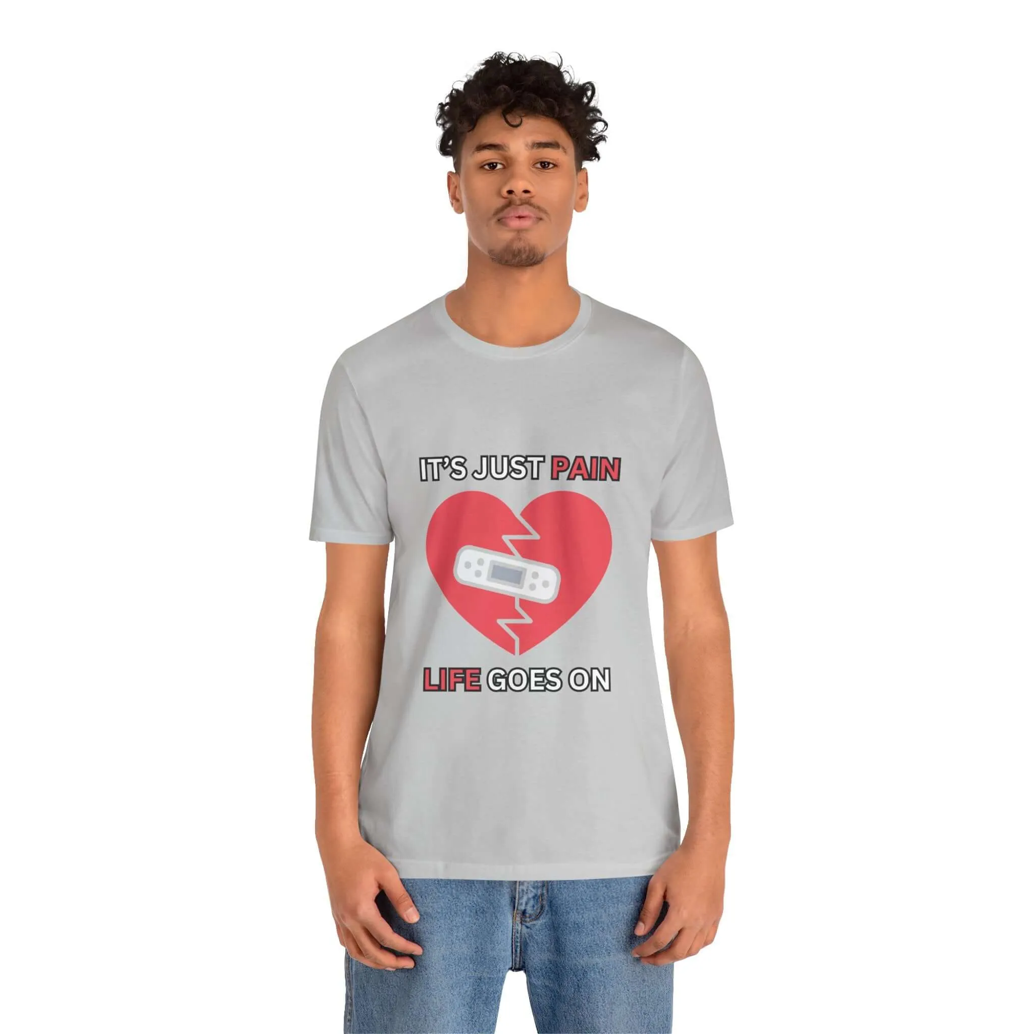 It's Just Pain Life Goes On Men's Graphic T-Shirt