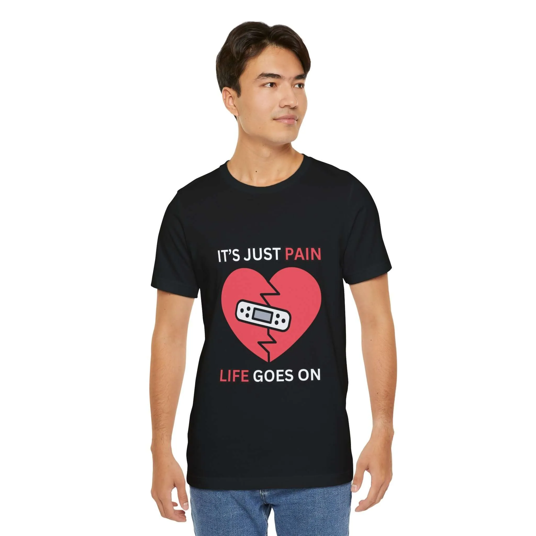 It's Just Pain Life Goes On Men's Graphic T-Shirt