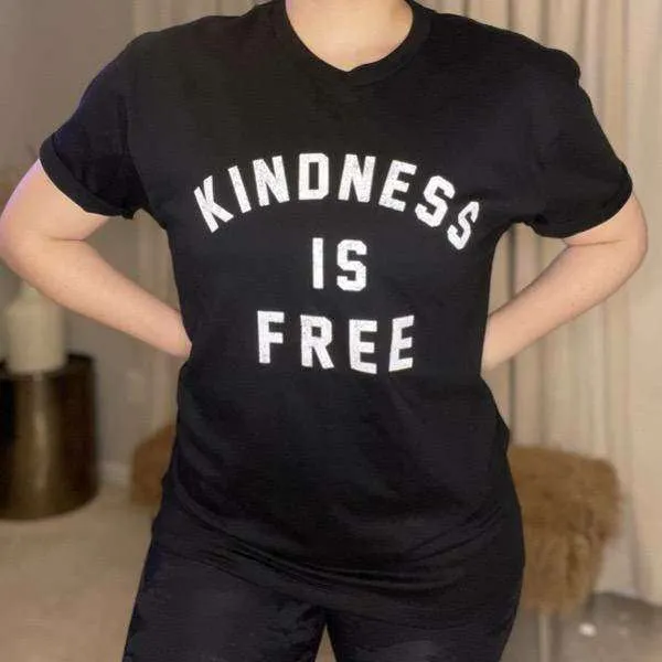 Kindness is Free Tee