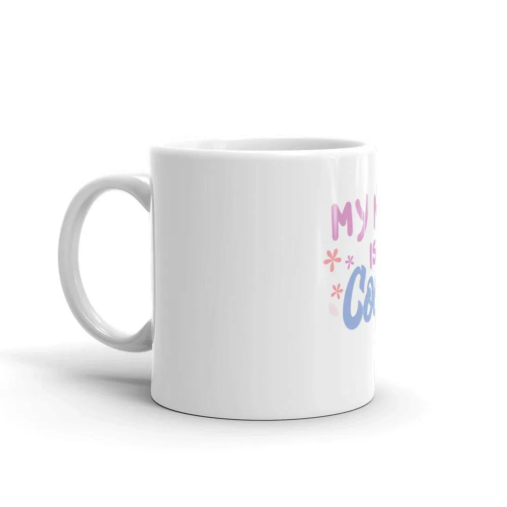 My Mom is Cool mug