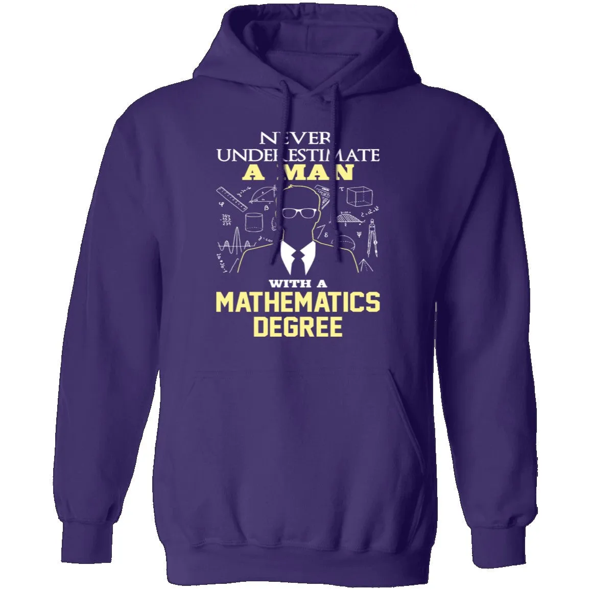 Never Underestimate A Man With A Mathematics Degree T-Shirt