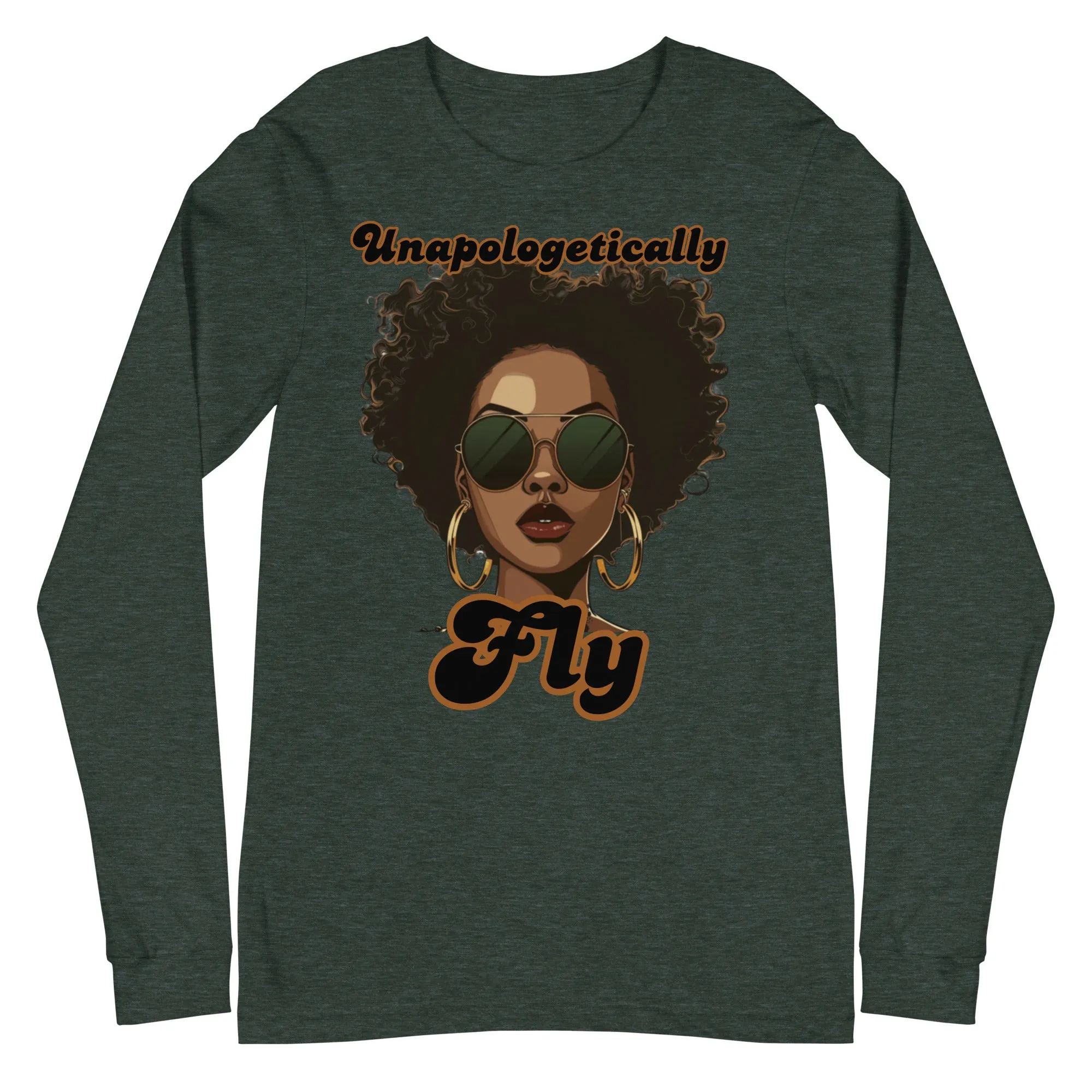 Unapologetically Fly (LS)