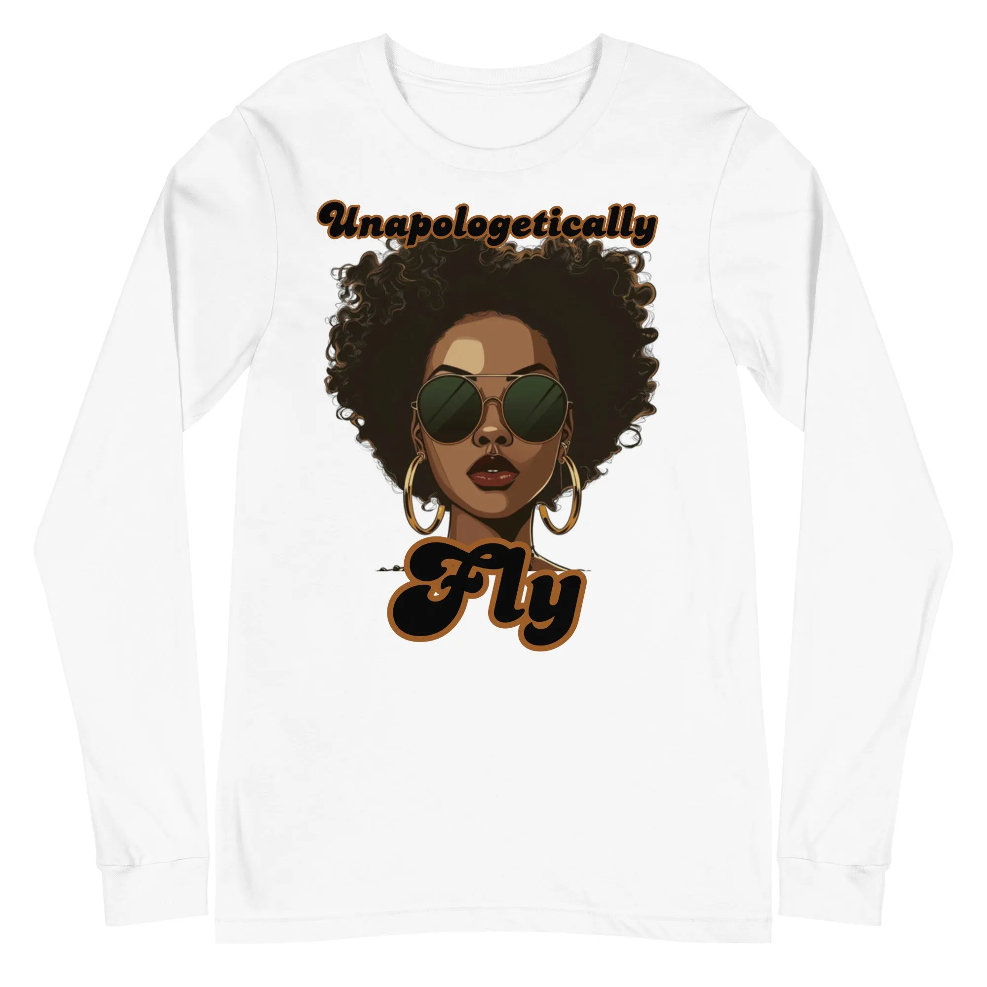 Unapologetically Fly (LS)