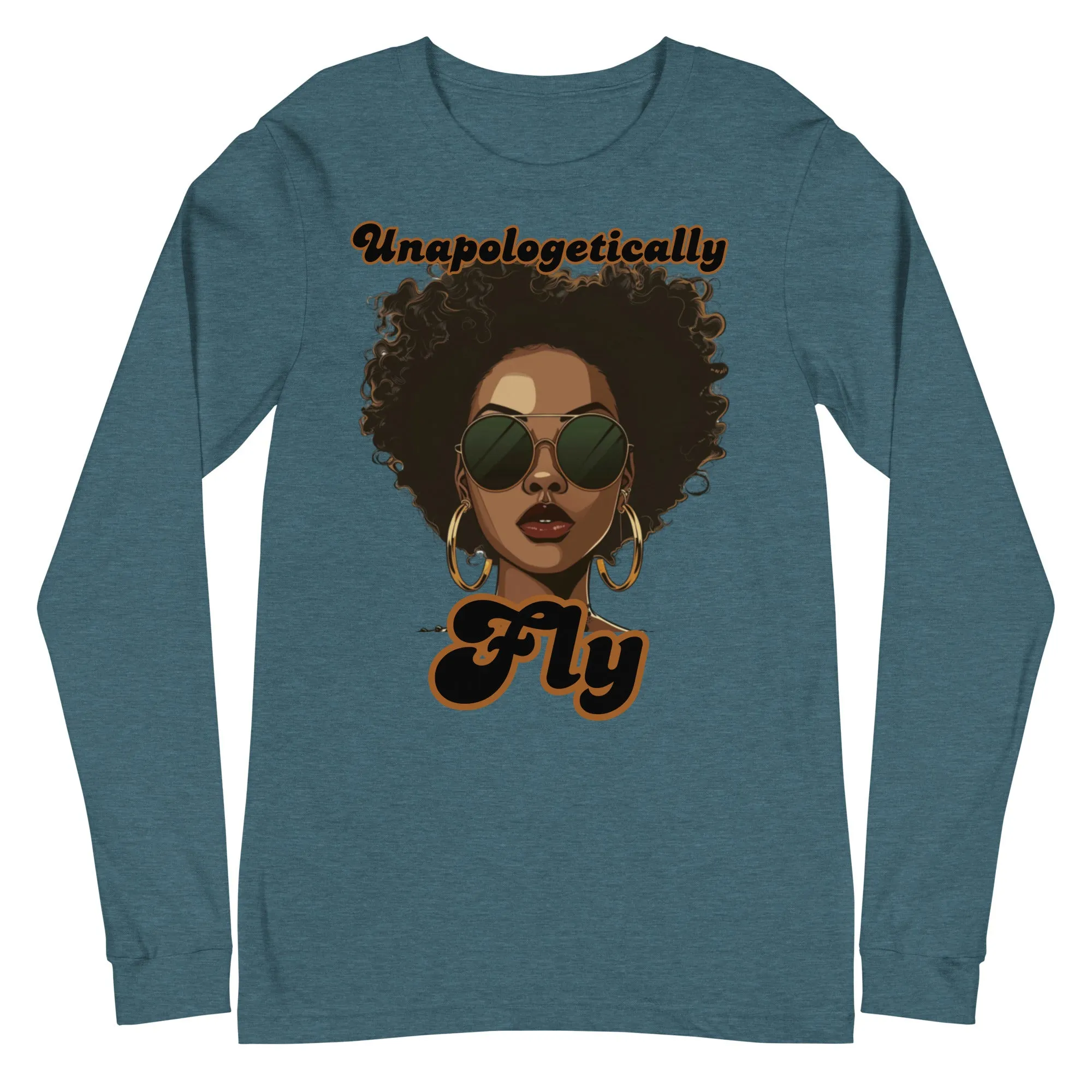 Unapologetically Fly (LS)