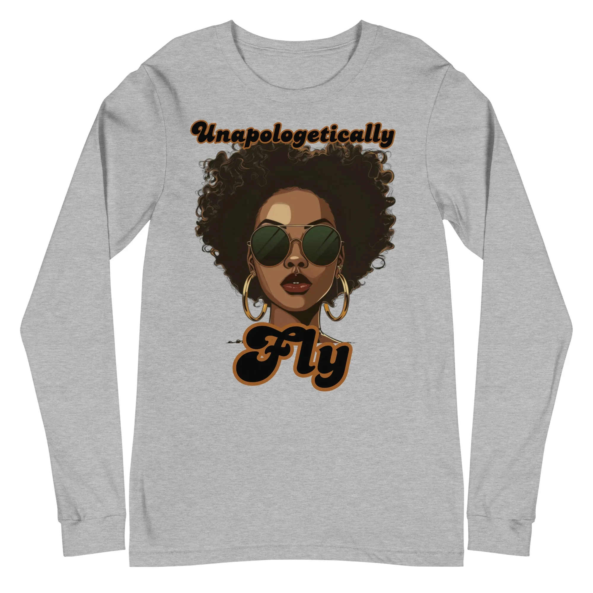 Unapologetically Fly (LS)
